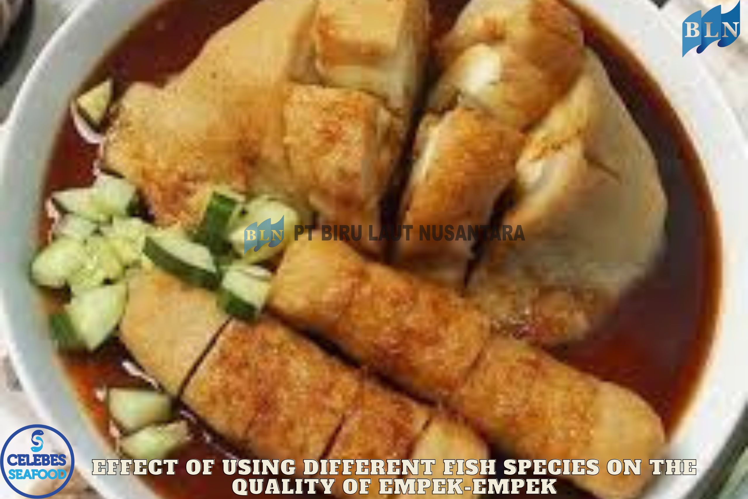 Effect of Using Different Fish Species on the Quality of Empek-Empek